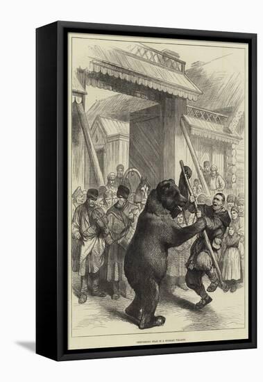 Performing Bear in a Russian Village-null-Framed Stretched Canvas