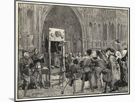 Perkin Warbeck Claimant to the English Crown is Placed in the Pillory on the Orders of Henry VII-H.m. Paget-Mounted Art Print