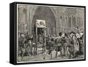 Perkin Warbeck Claimant to the English Crown is Placed in the Pillory on the Orders of Henry VII-H.m. Paget-Framed Stretched Canvas