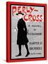 Perly-Cross, a Novel by R. D. Blackmore.-Edward Penfield-Stretched Canvas