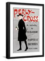 Perly-Cross, A Novel By R. D. Blackmore-Edward Penfield-Framed Art Print