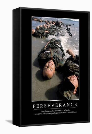 Perséverance: Citation Et Affiche D'Inspiration Et Motivation-null-Framed Stretched Canvas