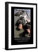 Perseverance: Inspirational Quote and Motivational Poster-null-Framed Premium Photographic Print