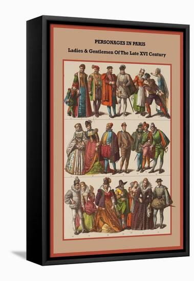 Personages in Paris Ladies and Gentlemen of the Late XVI Century-Friedrich Hottenroth-Framed Stretched Canvas