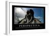 Perspectiva. Cita Inspiradora Y Póster Motivacional-null-Framed Photographic Print