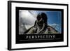 Perspective: Citation Et Affiche D'Inspiration Et Motivation-null-Framed Photographic Print