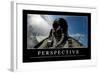 Perspective: Inspirational Quote and Motivational Poster-null-Framed Photographic Print