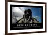 Perspective: Inspirational Quote and Motivational Poster-null-Framed Photographic Print