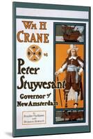 Peter Stuyvesant Dutch Governor of New York-null-Mounted Art Print