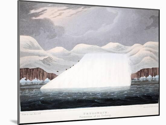 Petowacx, Formation of an Iceberg, Illustration from 'A Voyage of Discovery...', 1819-John Ross-Mounted Giclee Print