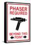 Phaser Required Past This Point-null-Framed Stretched Canvas