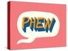 Phew Print-null-Stretched Canvas