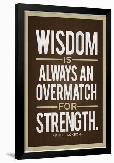 Phil Jackson Wisdom Quote-null-Framed Poster