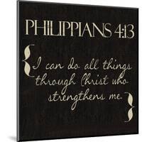 Philippians 4-13-Taylor Greene-Mounted Art Print