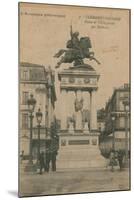 Picturesque Auvergne - Statue of Vercingetorix by Bartholdi in Clermont-Ferrand. Postcard Sent in…-French Photographer-Mounted Giclee Print