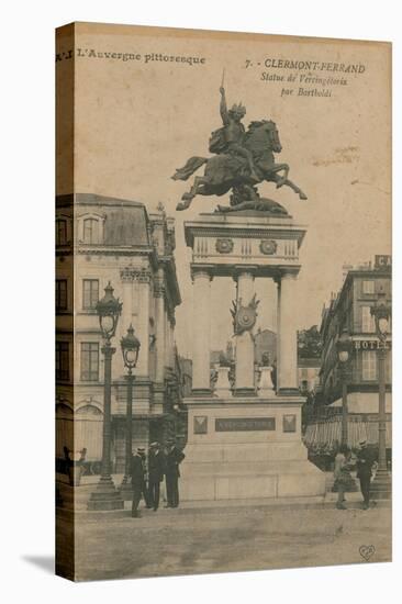 Picturesque Auvergne - Statue of Vercingetorix by Bartholdi in Clermont-Ferrand. Postcard Sent in…-French Photographer-Stretched Canvas