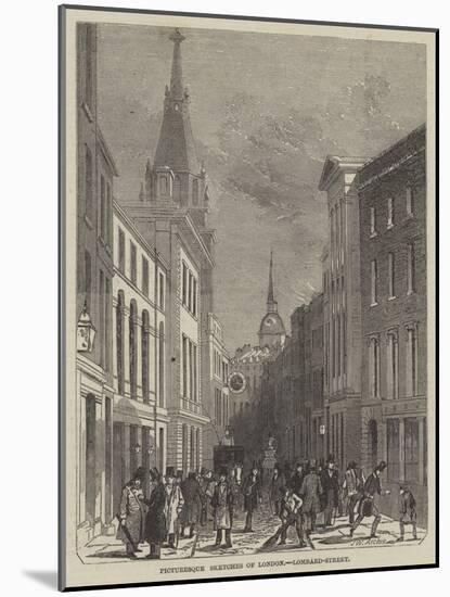 Picturesque Sketches of London, Lombard-Street-John Wykeham Archer-Mounted Giclee Print