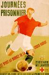 Journees Prisonnier - Red Cross Soccer-Pierre Fix-Masseau-Art Print