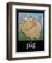 Pig Poster-Tim Nyberg-Framed Giclee Print