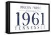 Pigeon Forge, Tennessee - Established Date (Blue)-Lantern Press-Framed Stretched Canvas