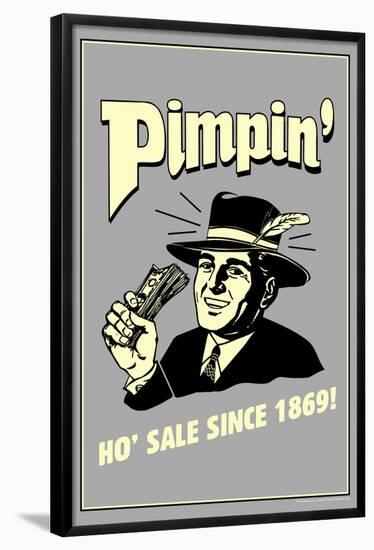 Pimpin' Ho' Sale Since 1869 Funny Retro Poster-Retrospoofs-Framed Poster