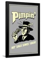 Pimpin' Ho' Sale Since 1869 Funny Retro Poster-Retrospoofs-Framed Poster