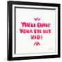 Pink Shoot Your Eye Out-Cat Coquillette-Framed Giclee Print