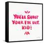 Pink Shoot Your Eye Out-Cat Coquillette-Framed Stretched Canvas