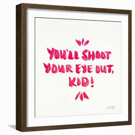 Pink Shoot Your Eye Out-Cat Coquillette-Framed Giclee Print