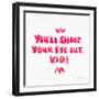 Pink Shoot Your Eye Out-Cat Coquillette-Framed Art Print