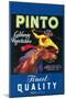 Pinto, Crate Label, Gaucho-null-Mounted Art Print