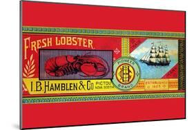 Pioneer Brand Fresh Lobster-Sun Lithograph Co-Mounted Art Print