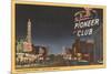 Pioneer Club, Las Vegas, Nevada-null-Mounted Art Print