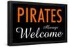 Pirates Always Welcome-null-Framed Poster