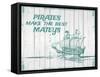 Pirates Make The Best Mateys-null-Framed Stretched Canvas