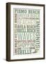 Pismo Beach, California - Typography-Lantern Press-Framed Premium Giclee Print