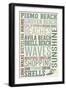 Pismo Beach, California - Typography-Lantern Press-Framed Art Print