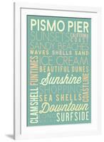 Pismo Pier, California - Typography-Lantern Press-Framed Art Print