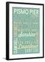 Pismo Pier, California - Typography-Lantern Press-Framed Art Print