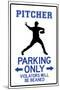Pitcher Parking Only-null-Mounted Art Print