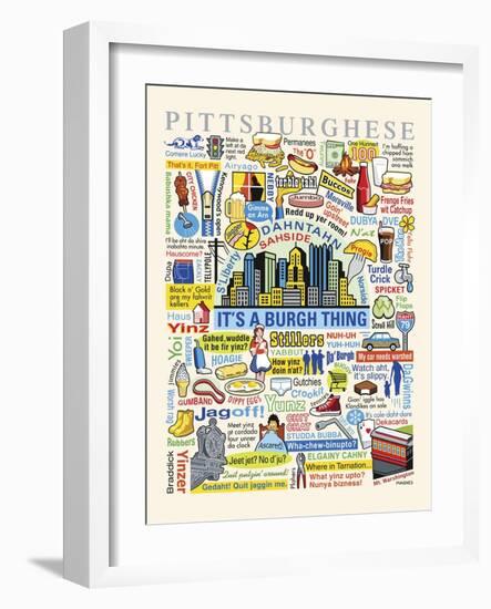 Pittsburghese-Ron Magnes-Framed Giclee Print