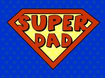 Super Dad Shield in Pop Art Style-PiXXart-Art Print