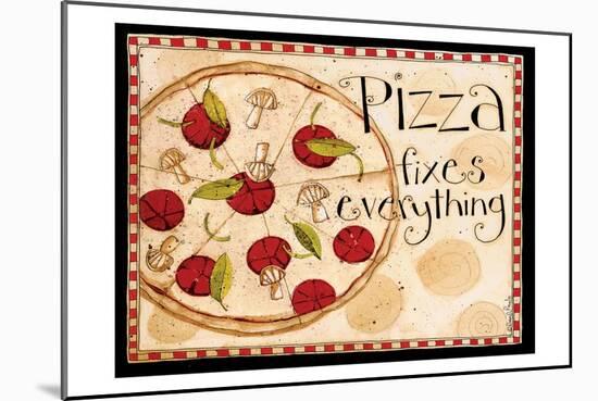 Pizza Fixes Everything-Dan Dipaolo-Mounted Art Print