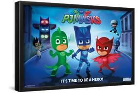 PJ Masks - Its Time To Be A Hero-Trends International-Framed Poster