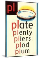 PL for Plate-null-Mounted Art Print