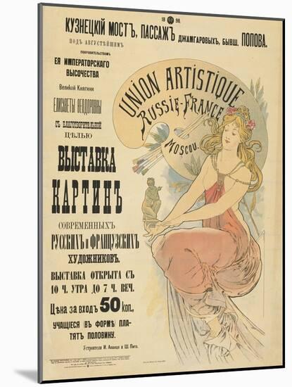Plakat Fuer Eine Ausstellung Russischer Und Franzoesischer Kuenstler, 1898-Alphonse Mucha-Mounted Giclee Print
