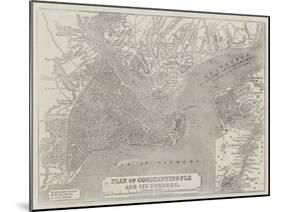 Plan of Constantinople and its Suburbs-John Dower-Mounted Giclee Print