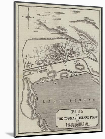 Plan of the Town and Inland Port of Ismailia-null-Mounted Giclee Print
