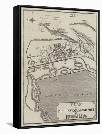 Plan of the Town and Inland Port of Ismailia-null-Framed Stretched Canvas