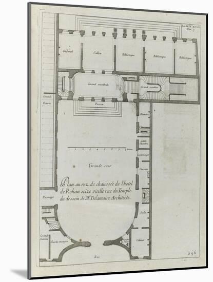 Planche 296 : plan  du rez-de-chaussée de l'hôtel de Rohan , rue Vieille du Temple à Paris-Jacques-François Blondel-Mounted Giclee Print